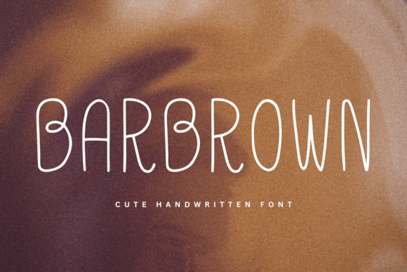 Barbrowm: A Font That Makes Your Brand Feel Warm and Welcome