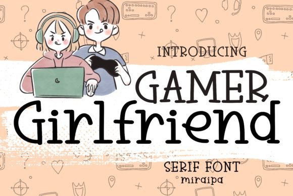 Gamer Girlfriend Font for Handmade Creations