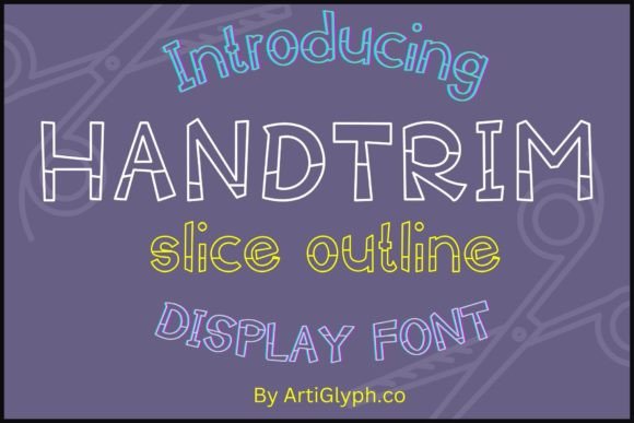 Handtrim Outline: A Playful Font for Modern Editorial Design