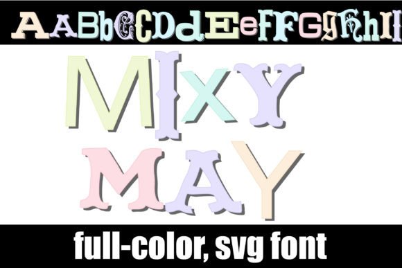Mixy May: The Sweet Font for Memorable Campaigns