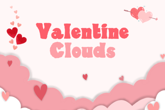 Valentine Clouds Font Review for Real-World Design